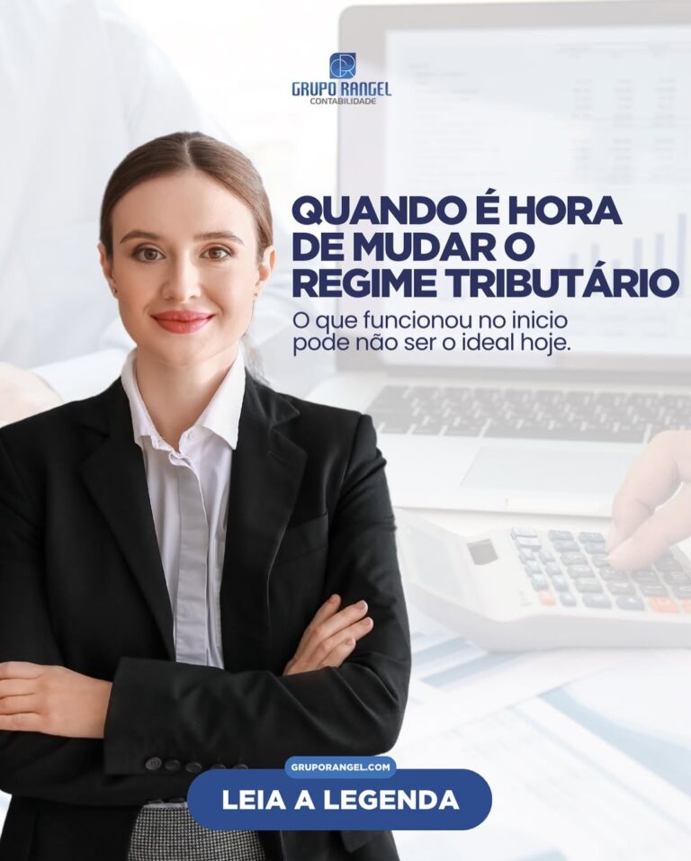 🔄 Quando é Hora de Mudar o Regime Tributário 📊O que funcionou no início do seu negócio pode nã